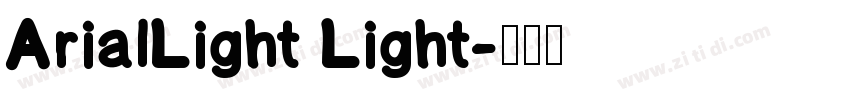 ArialLight Light字体转换